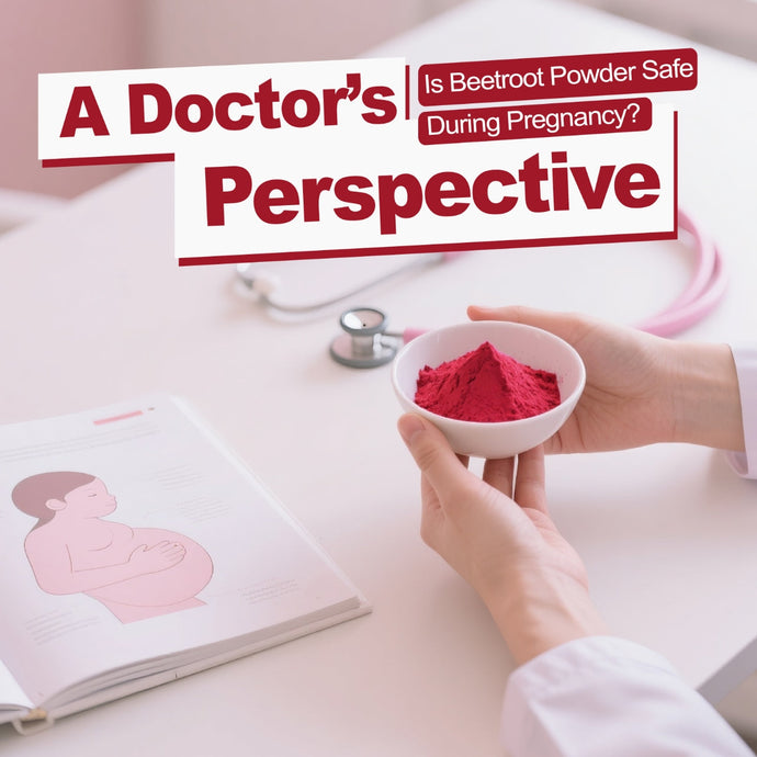 Is Beetroot Powder Safe During Pregnancy? A Doctor’s Perspective