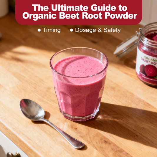 The Ultimate Guide to Organic Beet Root Powder: Timing, Dosage & Safety