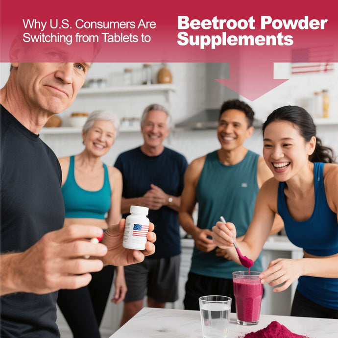 Why U.S. Consumers Are Switching from Tablets to Beetroot Powder Supplements